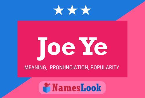 Постер имени Joe Ye