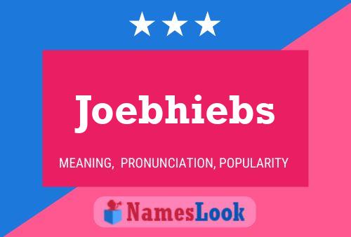 Постер имени Joebhiebs