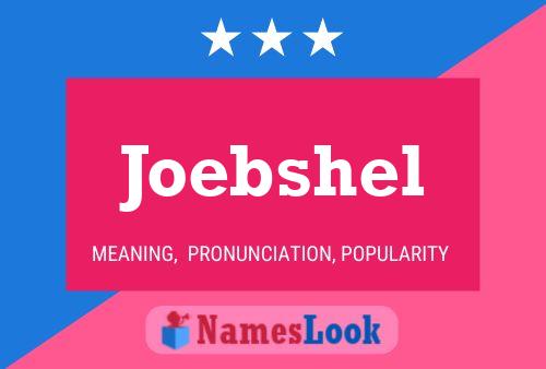 Постер имени Joebshel