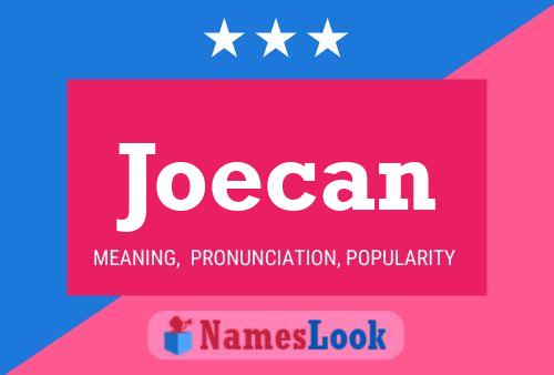 Постер имени Joecan