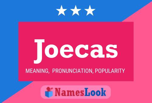 Постер имени Joecas