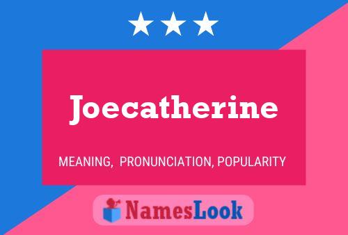 Постер имени Joecatherine