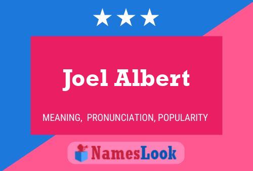 Постер имени Joel Albert