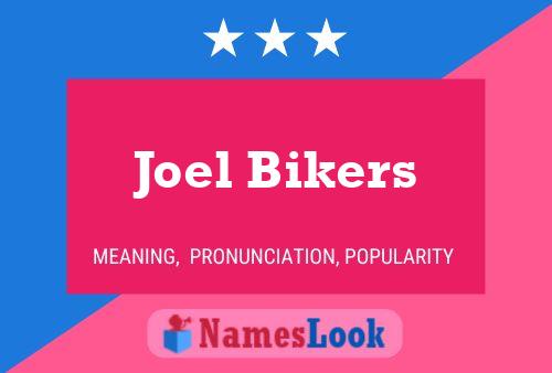 Постер имени Joel Bikers