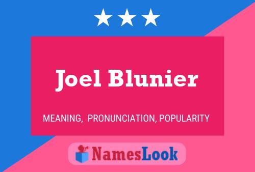 Постер имени Joel Blunier