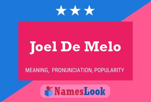 Постер имени Joel De Melo