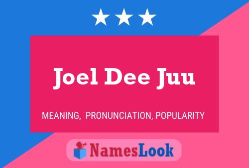 Постер имени Joel Dee Juu