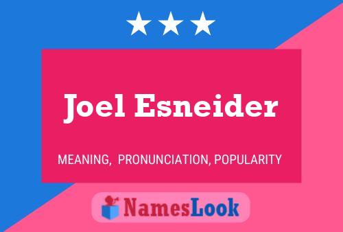 Постер имени Joel Esneider