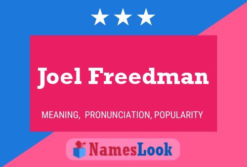 Постер имени Joel Freedman