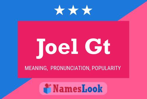 Постер имени Joel Gt