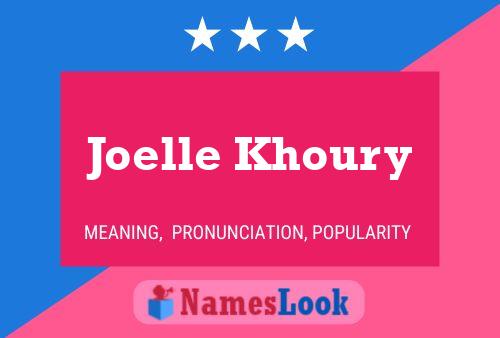 Постер имени Joelle Khoury