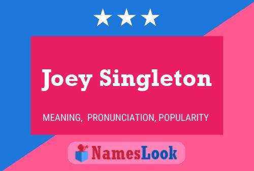 Постер имени Joey Singleton