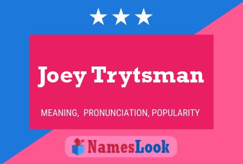 Постер имени Joey Trytsman