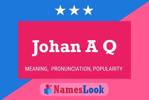 Постер имени Johan A Q