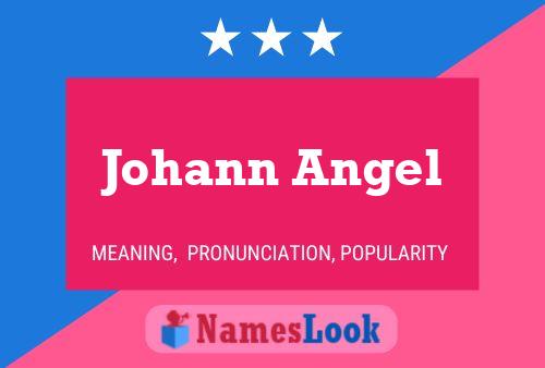 Постер имени Johann Angel