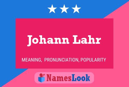 Постер имени Johann Lahr