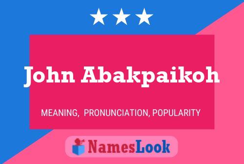 Постер имени John Abakpaikoh