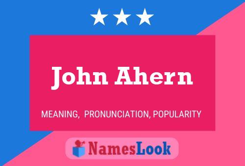 Постер имени John Ahern