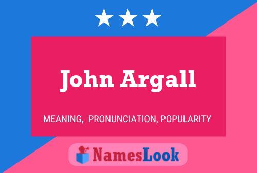 Постер имени John Argall