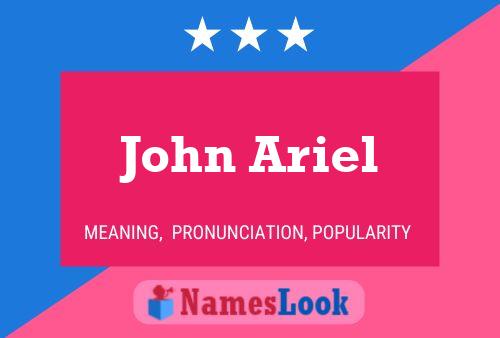 Постер имени John Ariel