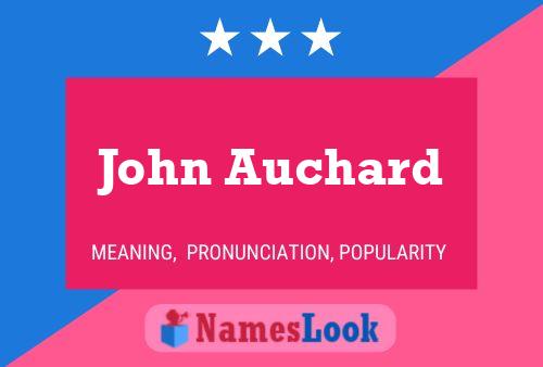 Постер имени John Auchard