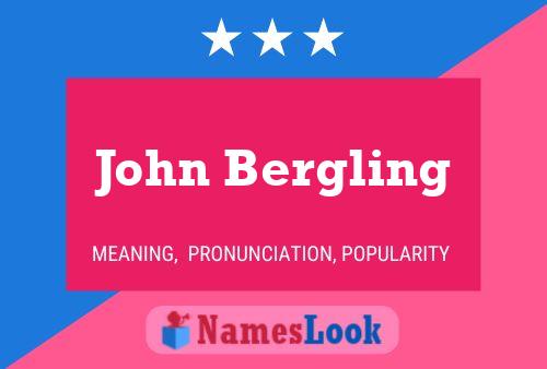 Постер имени John Bergling