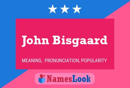 Постер имени John Bisgaard