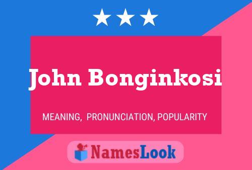 Постер имени John Bonginkosi