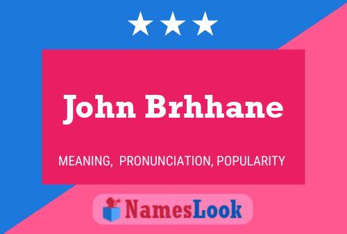 Постер имени John Brhhane