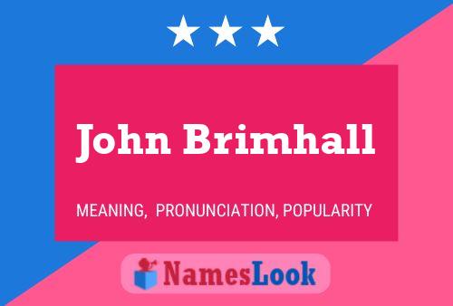 Постер имени John Brimhall