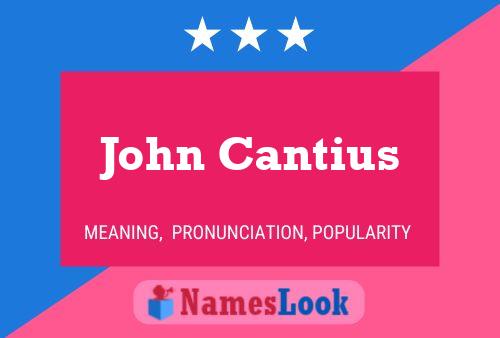 Постер имени John Cantius