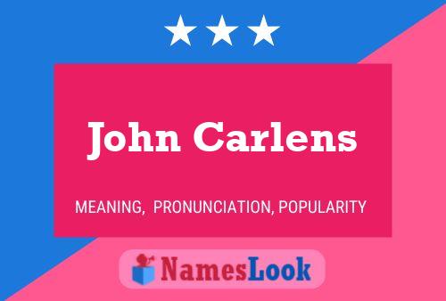 Постер имени John Carlens