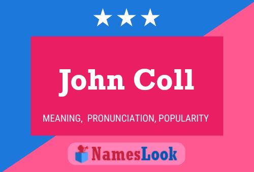 Постер имени John Coll