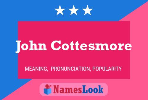 Постер имени John Cottesmore