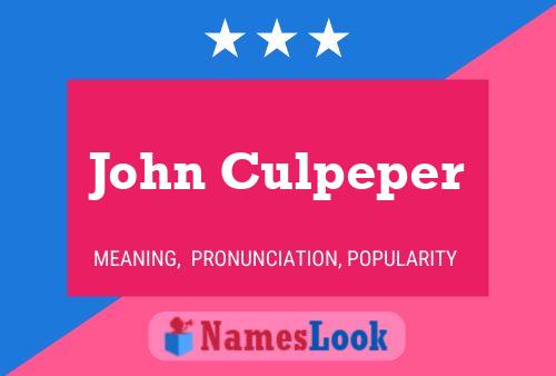 Постер имени John Culpeper