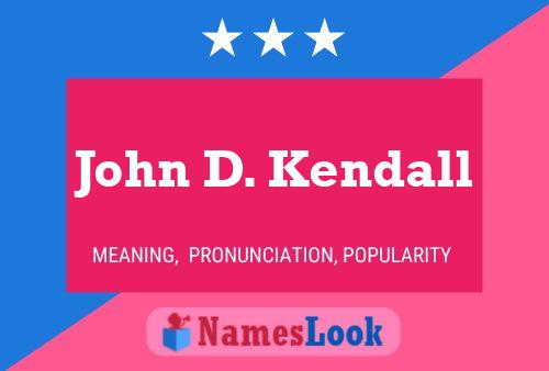 Постер имени John D. Kendall