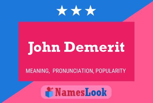 Постер имени John Demerit