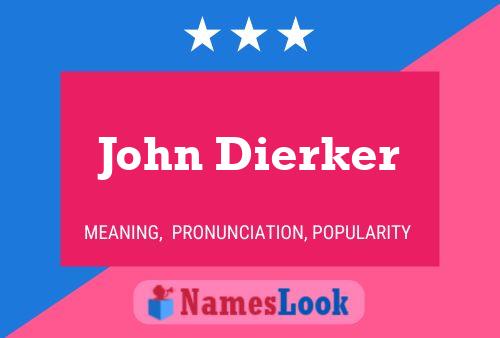 Постер имени John Dierker