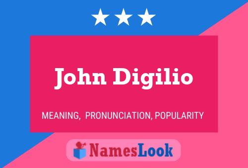 Постер имени John Digilio