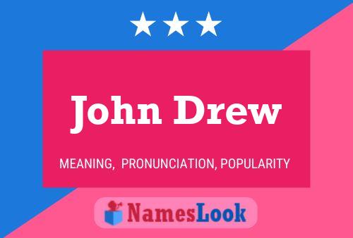 Постер имени John Drew