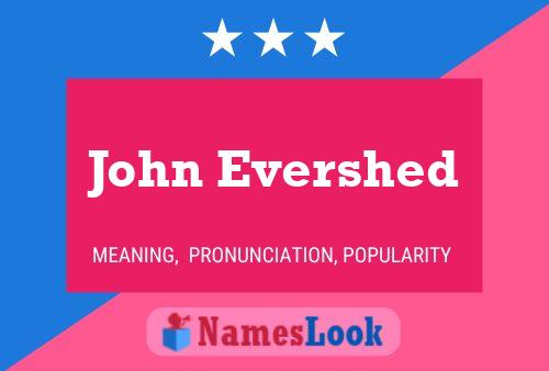 Постер имени John Evershed