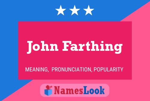 Постер имени John Farthing