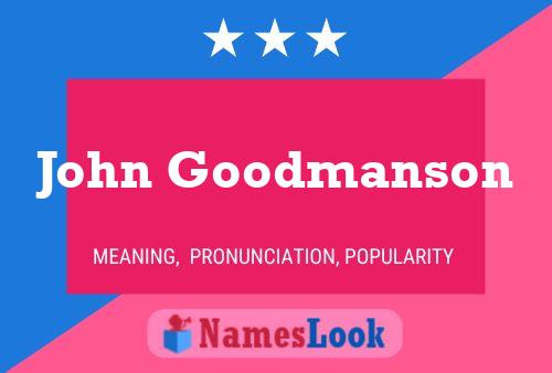 Постер имени John Goodmanson