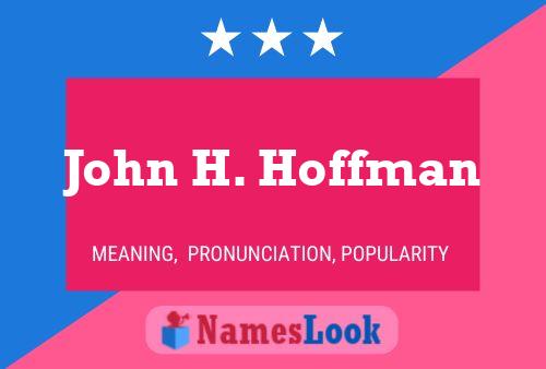 Постер имени John H. Hoffman