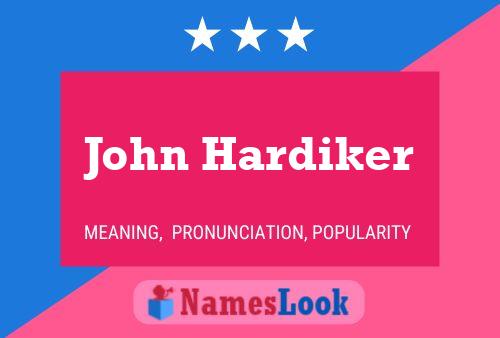 Постер имени John Hardiker