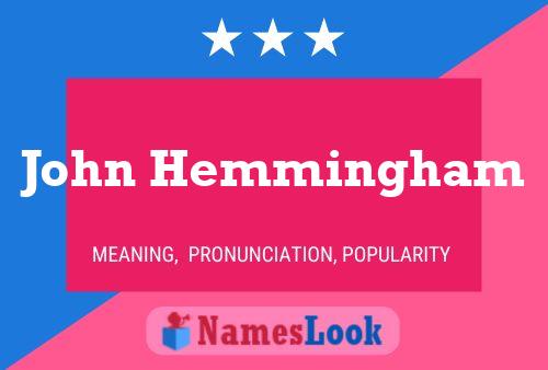 Постер имени John Hemmingham