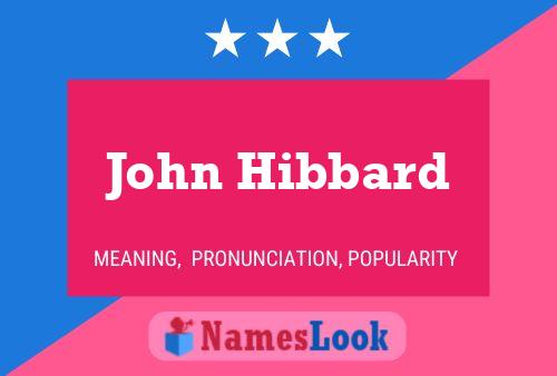 Постер имени John Hibbard