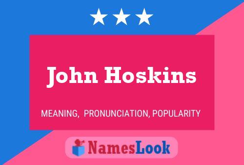 Постер имени John Hoskins