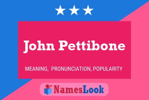 Постер имени John Pettibone