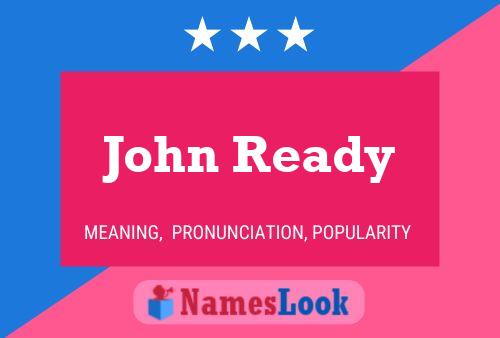 Постер имени John Ready